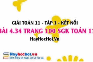 Giải bài 4.34 trang 100 Toán 11 tập 1 SGK Kết nối tri thức